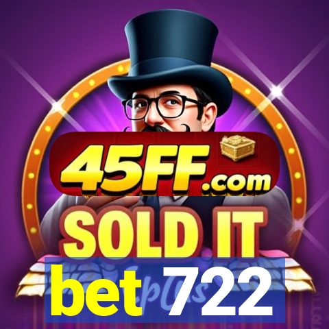 bet 722
